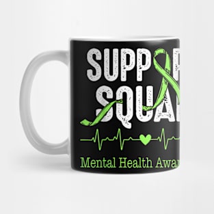 Support Squad Mental Health Awareness Green Ribbon Men Women Mug